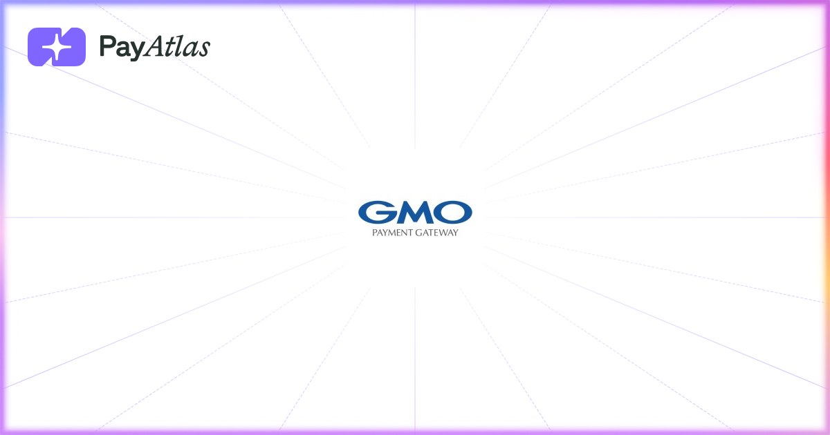 GMO Payment Gateway — Reviews, Payment Methods & Alternatives | PayAtlas